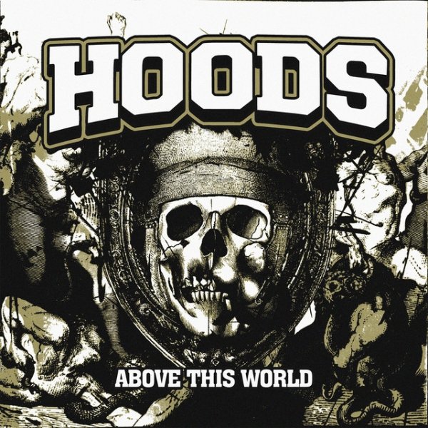 Album Hoods - Above This World
