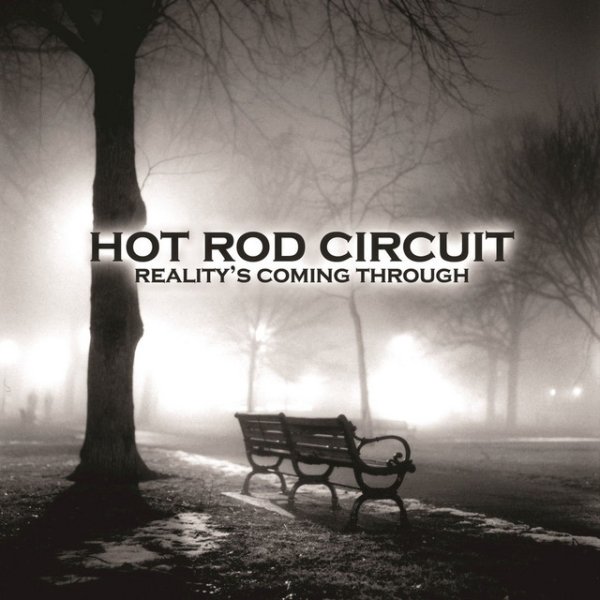 Album Hot Rod Circuit - Reality