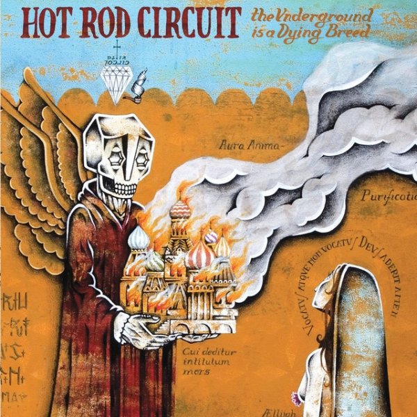Album Hot Rod Circuit - The Underground Is a Dying Breed