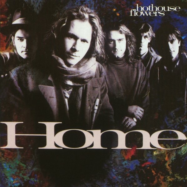 Album Hothouse Flowers - Home