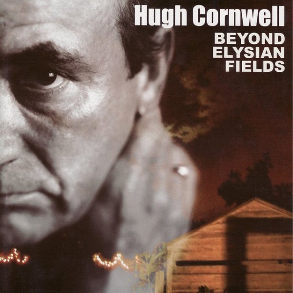Album Hugh Cornwell - Beyond Elysian Fields
