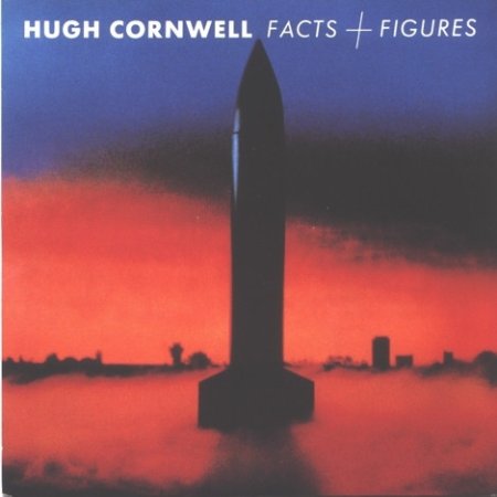 Album Hugh Cornwell - Facts + Figures