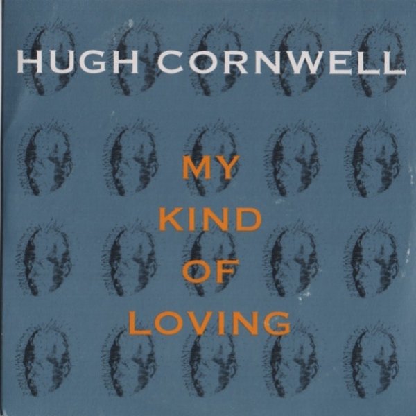 Album Hugh Cornwell - My Kind Of Loving