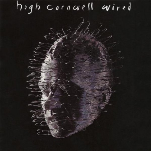 Album Hugh Cornwell - Wired