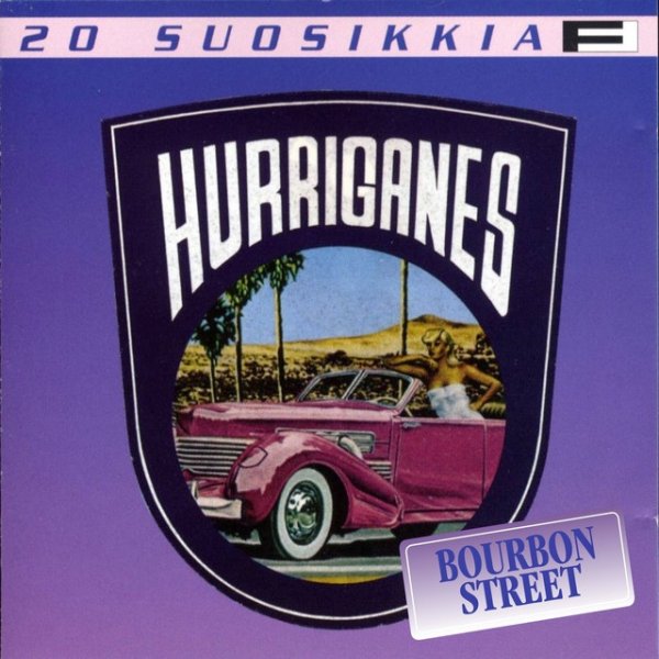 Hurriganes 20 Suosikkia / Bourbon Street, 2013
