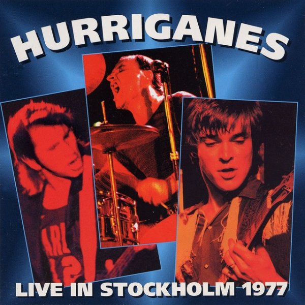Album Hurriganes - Live in Stockholm 1977