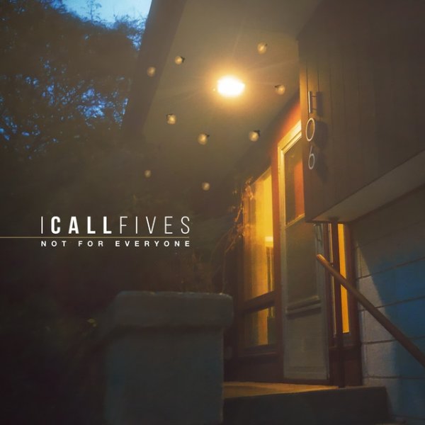 Album I Call Fives - Not for Everyone