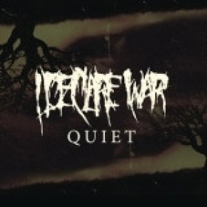 Album I Declare War - Quiet