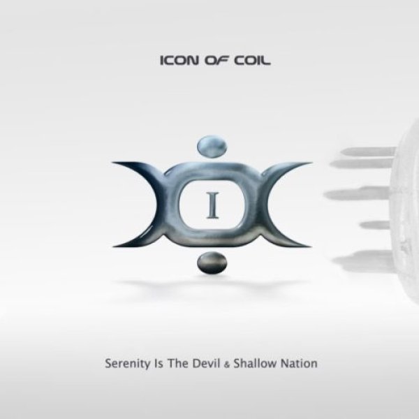 Album Icon of Coil - I: Serenity Is The Devil & Shallow Nation