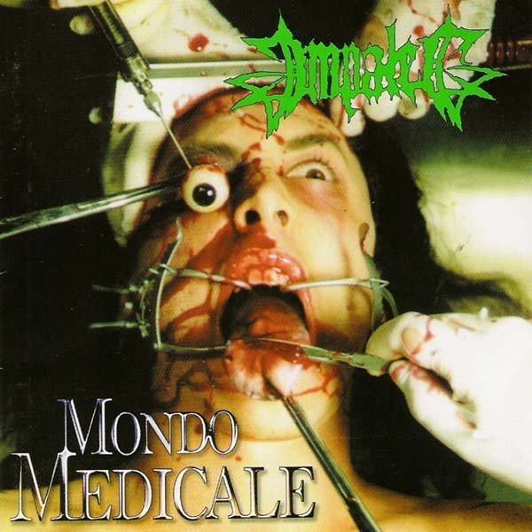 Impaled Mondo Medicale, 2002