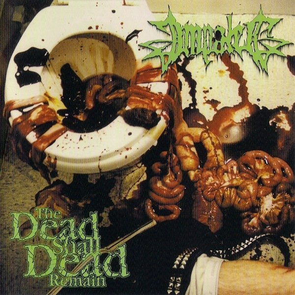 The Dead Shall Dead Remain Album 