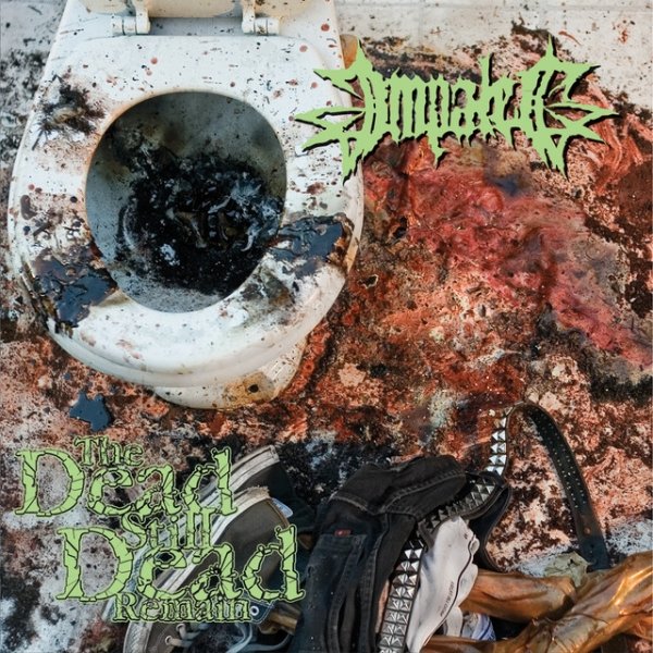 Album Impaled - The Dead Still Dead Remain