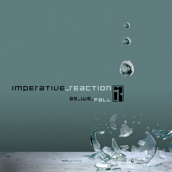 Imperative Reaction As We Fall, 2006