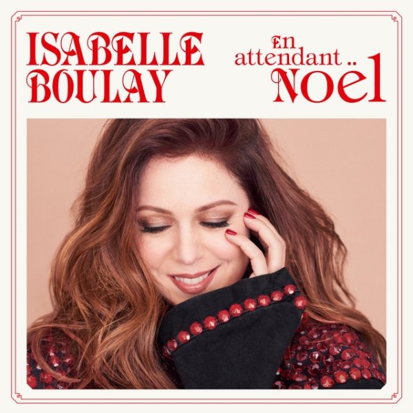 Album Isabelle Boulay - En attendant Noël
