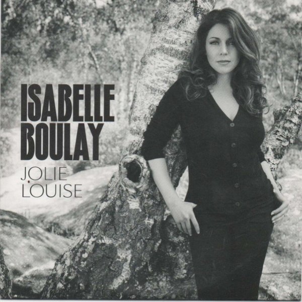 Album Isabelle Boulay - Jolie Louise