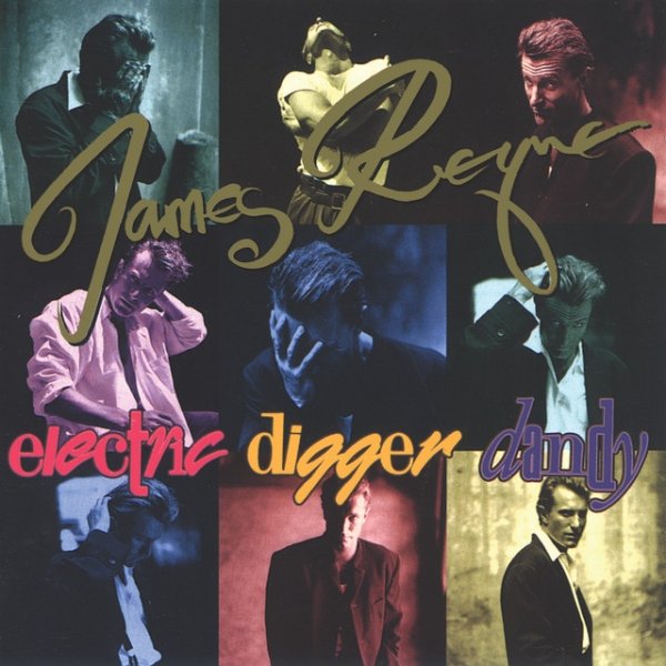 Album James Reyne - Electric Digger Dandy