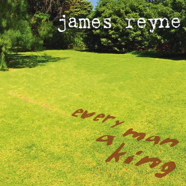 Album James Reyne - Every Man A King