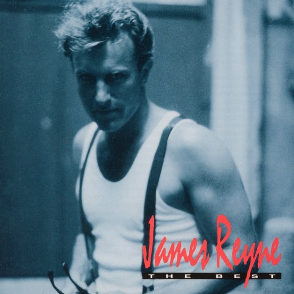 The Best Of James Reyne Album 