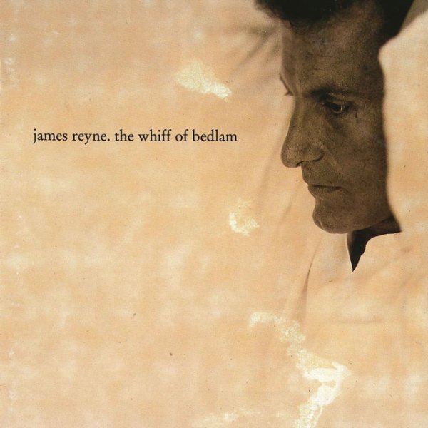 Album James Reyne - The Whiff of Bedlam