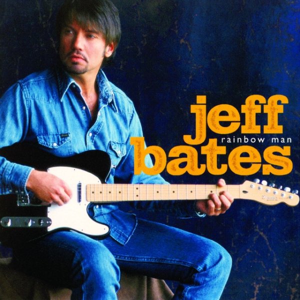 Album Jeff Bates - Rainbow Man