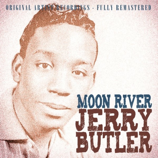 Jerry Butler Moon River, 2012