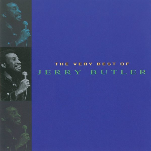 Jerry Butler The Very Best Of Jerry Butler, 1992