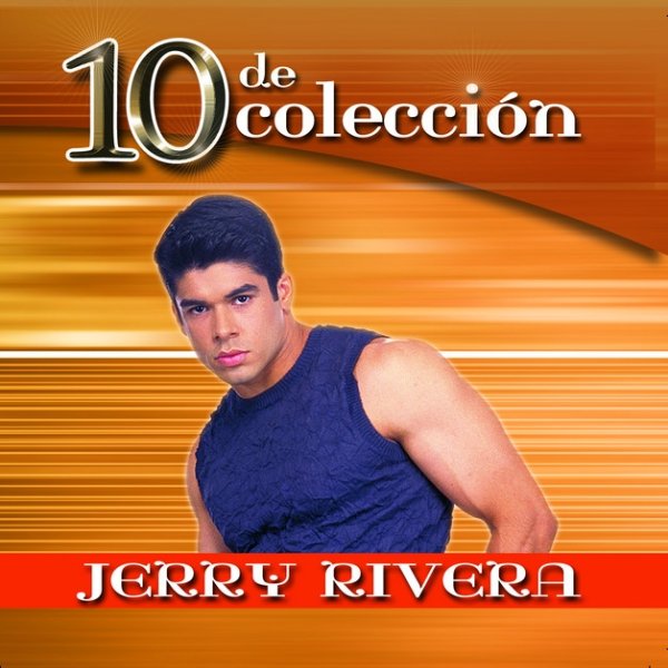 Album Jerry Rivera - 10 De Coleccion