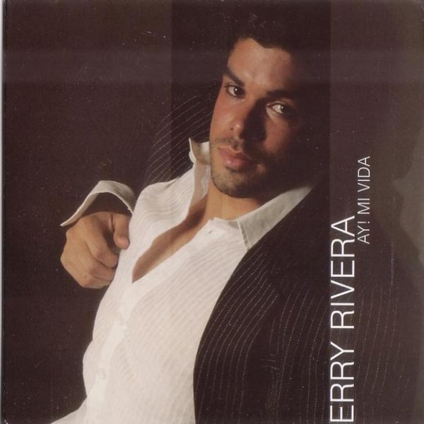 Album Jerry Rivera - Ay! Mi VIda