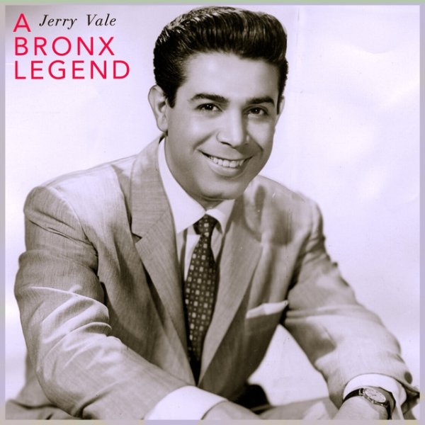 Album Jerry Vale - A Bronx Legend