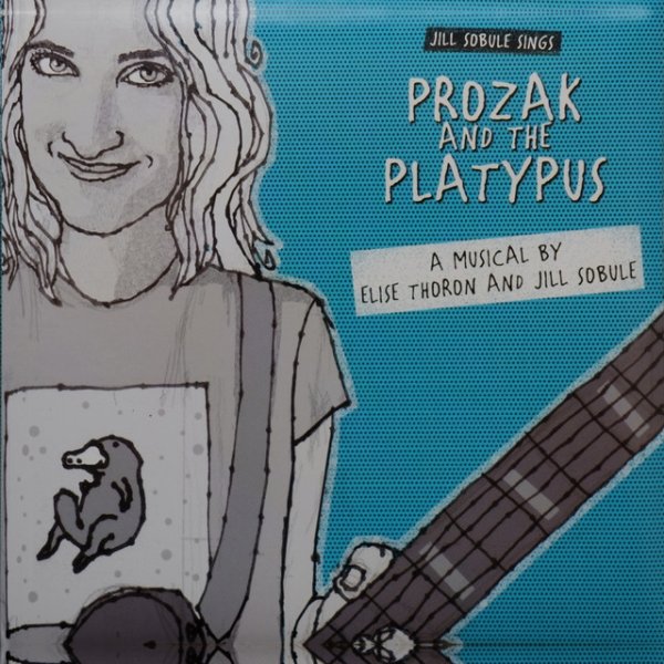 Jill Sobule Sings Prozak and the Platypus - album