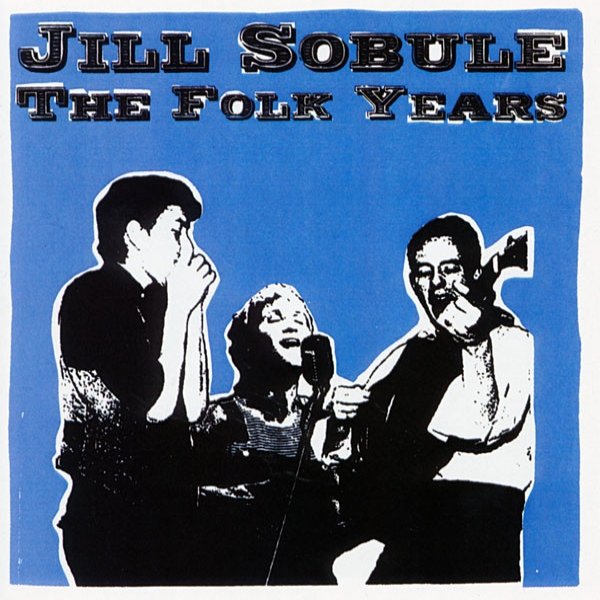 Album Jill Sobule - The Folk Years