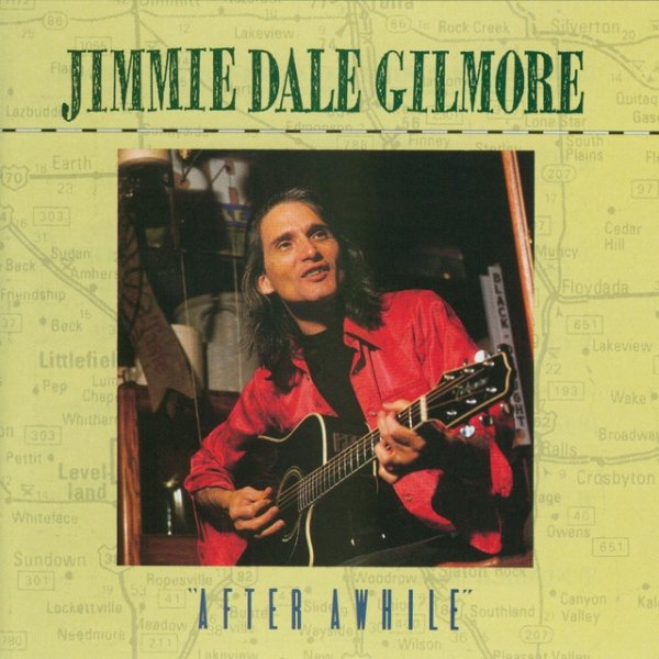 Album Jimmie Dale Gilmore - "After Awhile"