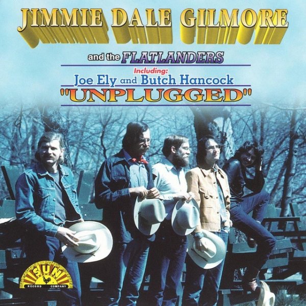 Album Jimmie Dale Gilmore - Unplugged