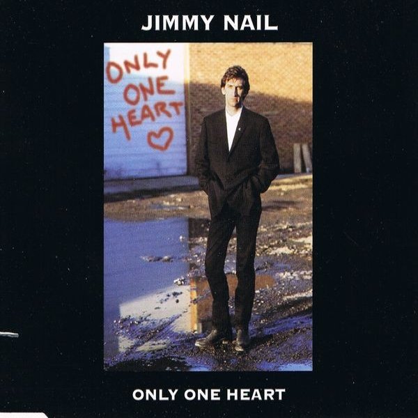 Jimmy Nail Only One Heart, 1994
