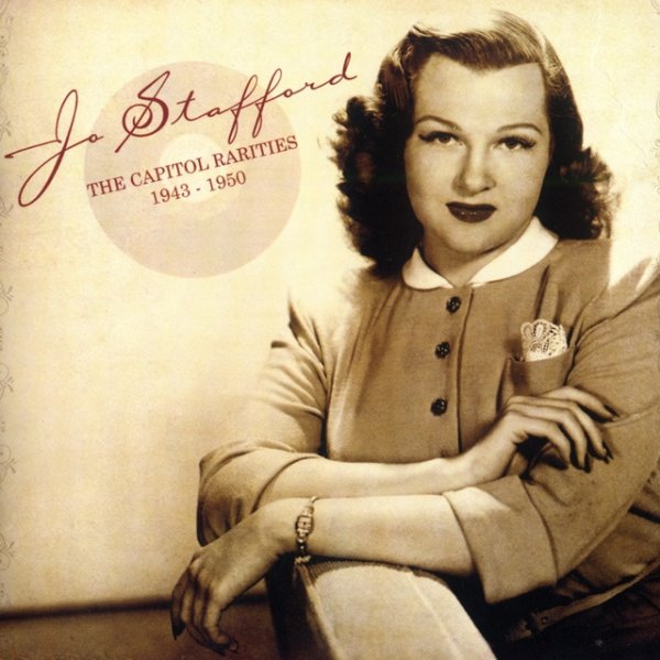 Album Jo Stafford - The Capitol Rarities 1943 - 1950