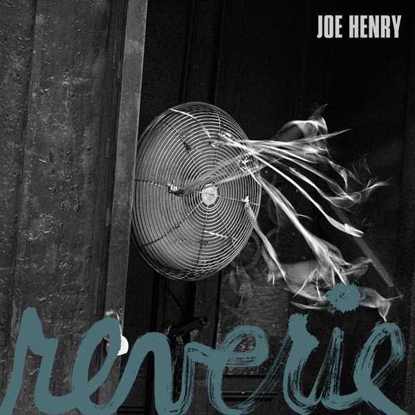 Album Joe Henry - Reverie