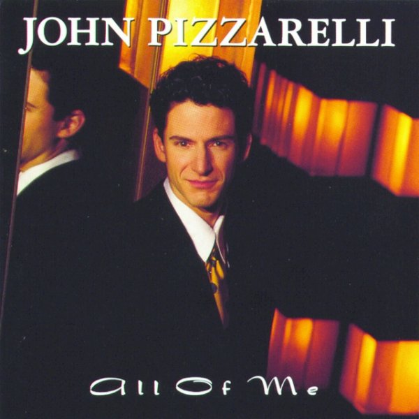 John Pizzarelli All Of Me, 1990