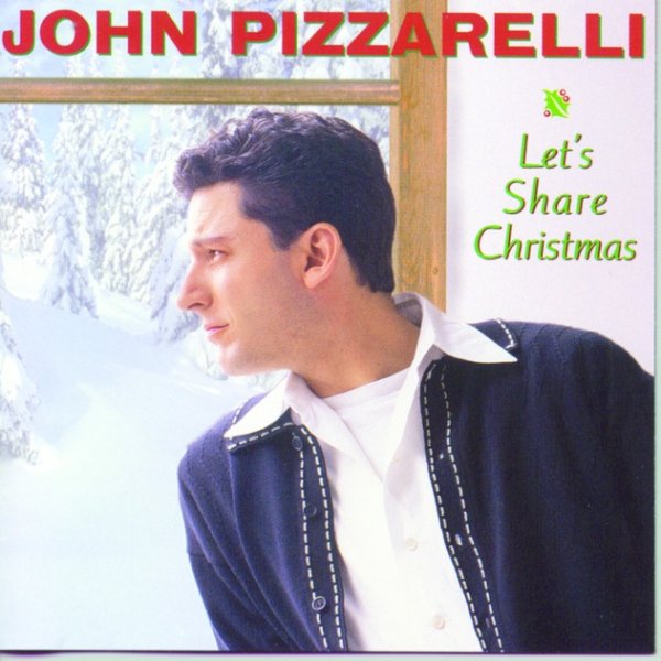John Pizzarelli Let's Share Christmas, 1996