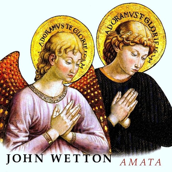 Album John Wetton - Amata