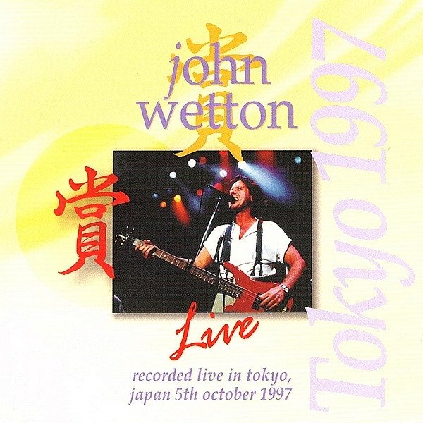John Wetton Live In Tokyo 1997, 1998