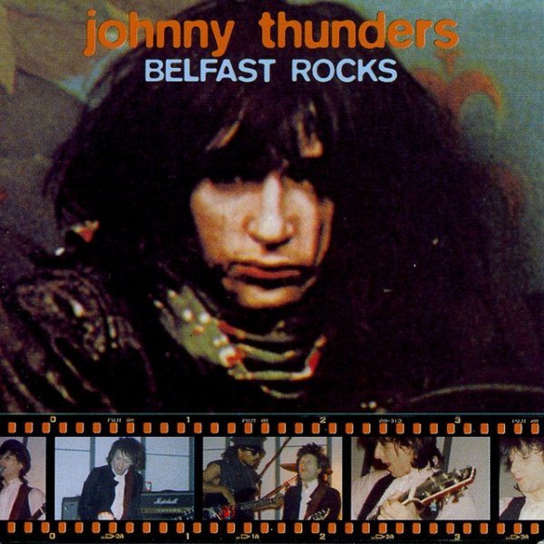 Album Johnny Thunders - Belfast Rocks