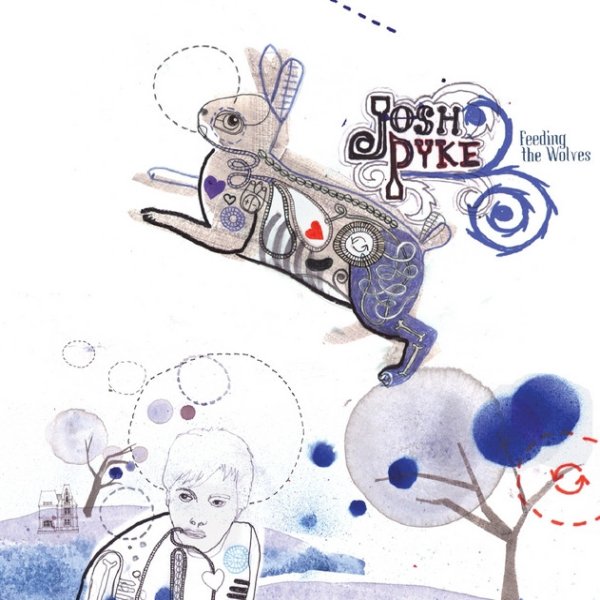 Album Josh Pyke - Feeding the Wolves