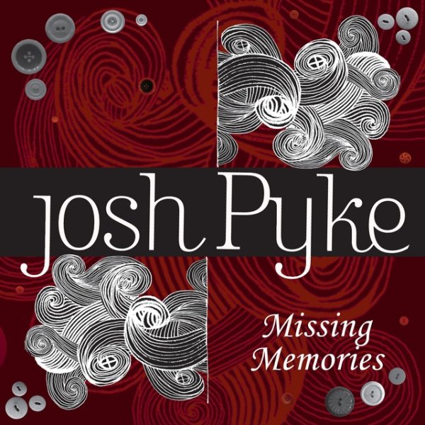 Album Josh Pyke - Missing Memories