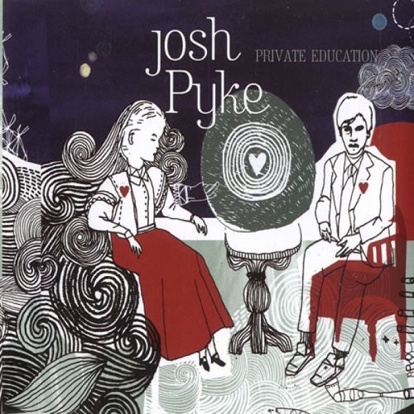 Album Josh Pyke - Private Education