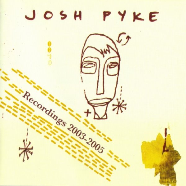 Josh Pyke Recordings 2003-2005, 2015