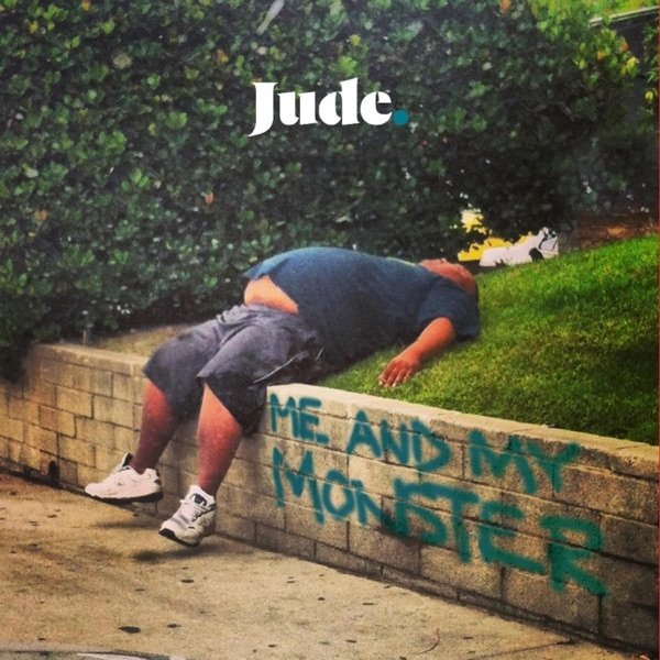 Album Jude. - Me and My Monster
