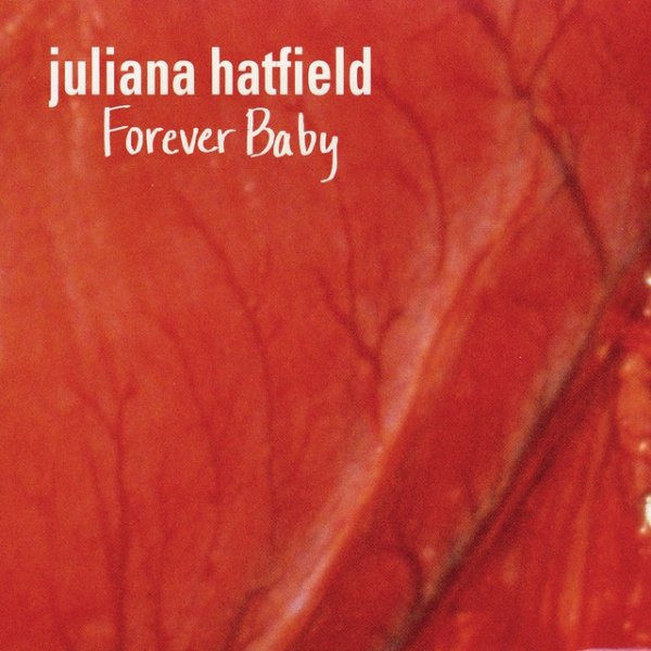 Album Juliana Hatfield - Forever Baby
