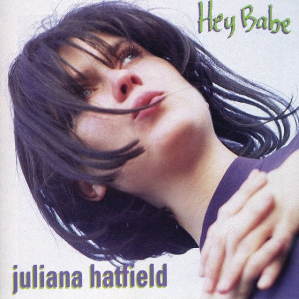 Album Juliana Hatfield - Hey Babe