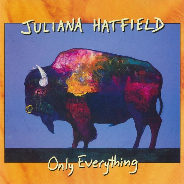 Album Juliana Hatfield - Only Everything