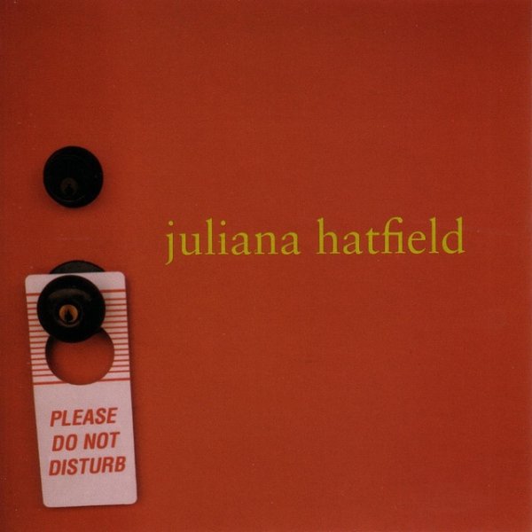 Album Juliana Hatfield - Please Do Not Disturb